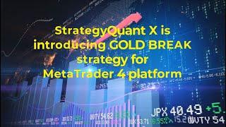 StrategyQuant X - FREE Breakout Strategy For GOLD