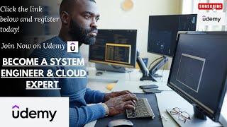 Become an IT System Engineer & Cloud Administrator – Join 2,000+ Students on Udemy!