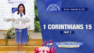 Sermon: 1 Corinthians 15 vr. 33 to 58 (Part 2) - Sister Maria Luisa Piraquive, CGMJCI