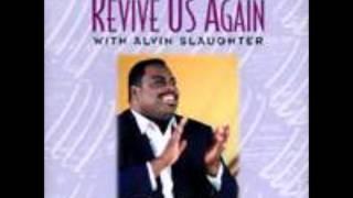 He Is Here - Alvin Slaughter