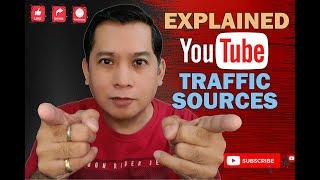 YOUTUBE TRAFFIC SOURCES EXPLAINED