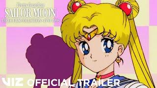 Launch Trailer | Sailor Moon: Three-Film Collection | VIZ