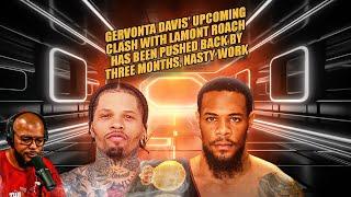 ️ Gervonta Davis Vs Lamont Roach Set For March 1st But Why + Tank Needs Jake Paul