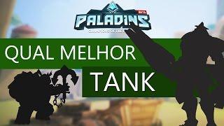 PALADINS: Qual melhor Tank do jogo?