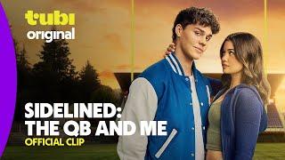 Sidelined: The QB and Me | Official Clip | A Tubi Original