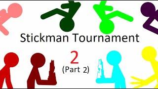 Stickman tournament 2 (Part 2 ) /Khoruum