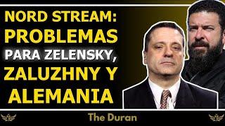 Oleoducto Nord Stream: problemas para Zelensky, Zaluzhny y Alemania