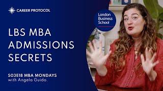 How to Get Into London Business School | with MBA Admissions Experts