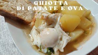 Ghiotta di patate e ova alla SICILIANA - zuppa patate e uova, piatto povero e semplice