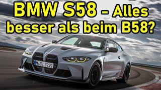 BMW S58 - Alles besser im Vergleich zum B58? Probleme, Unterschiede zum B58 und S55, Tuning