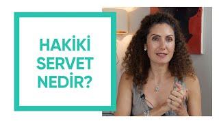 Hakiki Servet Nedir? - Nevşah Fidan Karamehmet