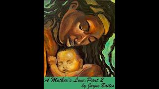 A Mother's Love:Part 2 | An African folktale