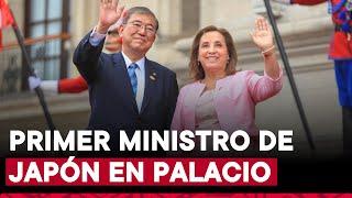 Presidenta Dina Boluarte recibe a primer ministro de Japón en Palacio de Gobierno