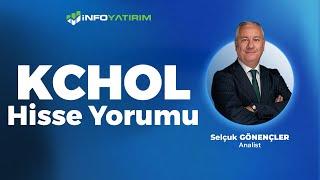 Selçuk Gönençler'den KCHOL Hisse Yorumu '30 Ocak 2025'  | İnfo Yatırım