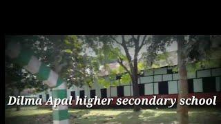 Dilma Apal Higher secondary school