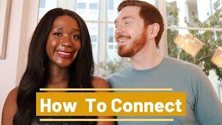 HOW TO BETTER CONNECT WITH YOUR PARTNER