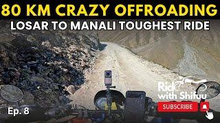 Day 8 | Losar to Manali  Extreme Off-Roading on Hunter 350 | Spiti Bike Ride 2024