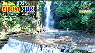 WISATA CURUG PUTRI PALUTUNGAN KUNINGAN (Minggu. 09/05/2021)