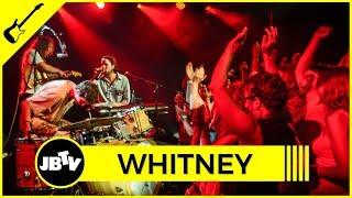 Whitney - Dave's Song | Live @ JBTV