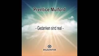 Prentice Mulford - Gedanken sind real - Hörbuch - Hörprobe