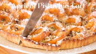 Apricot Pistachio Tart recipe, Beautiful Summer dessert!