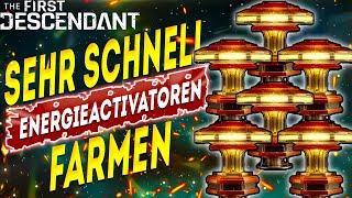 Energieaktivatoren sehr schnell farmen - The First Descendant