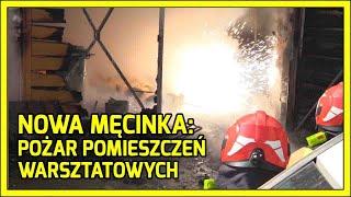 Nowa Męcinka. Pożar pomieszczeń warsztatowych