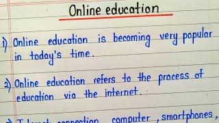 10 lines essay on online education in english writing