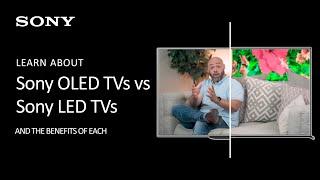 Sony | Learn About The Differences Between BRAVIA XR OLED and LED TVs