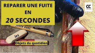 REPARER UNE FUITE LE PLUS RAPIDEMENT POSSIBLE