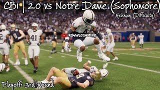 CB1 2.0 RTG Sophomore vs NOTRE DAME Playoff 3RD Round (Play through) College Football 25