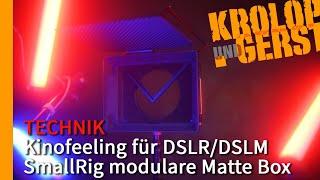 Kinofeeling für DSLR/DSLM - SmallRig modulare Matte Box   Krolop&Gerst