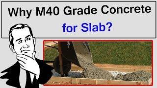 What is Minimum & Maximum Grade of Concrete Used in RCC Slab? | Use of M40 Grade Concrete |