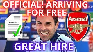 OFFICIAL! ARRIVING FOR FREE - GREAT HIRE - Arsenal News