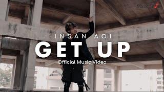 Insan Aoi - Get Up (Official Music Video)