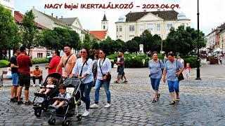 NAGY bajai IKERTALÁLKOZÓ – 2023.06.09.