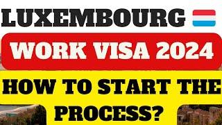 Luxembourg Work Visa 2024. Full details. Your Visa Mate. Youtube. Luxembourg.