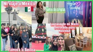 Me fui a México Con mi Mami y amigas, pasé unos días muy bonitos.