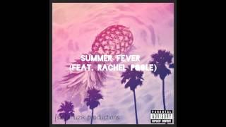 Summer Fever (feat. Rachel Poole)