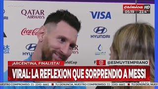 La reflexión de una periodista que sorprendió a Messi y se hizo viral