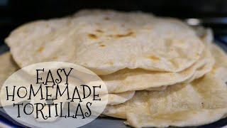 Easy Tortilla Recipe || 3 Ingredients || Scratch Cooking