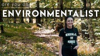 are you an environmentalist?