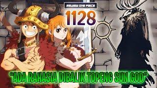 REVIEW OP 1128 - SUN GOD PALSU INI BAKAL JADI ALIANSI SHP!! ADA PETUNJUK TERSELIP DI CHAPTER INI!