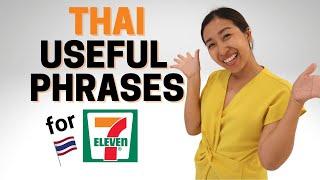 Thai Useful Phrases to Use at a 7-Eleven | Thai for Everyday Life