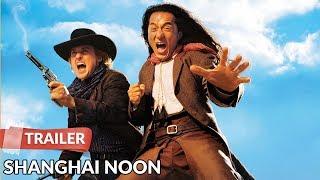 Shanghai Noon 2000 Trailer | Jackie Chan | Owen Wilson | Lucy Liu