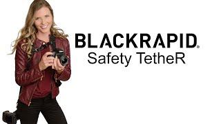 BR Safety TetheR – BlackRapid Safety Tether to Protect Your Camera – BlackRapid 2020