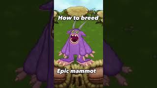 How to breed epic mammot!! 