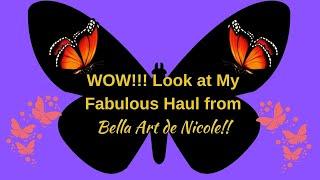  WOW!! Look at My Fabulous Haul From Bella Art De Nicole!! 