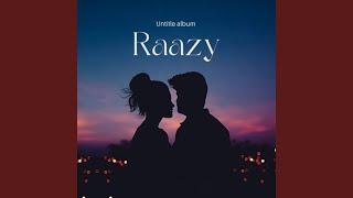 Raazy