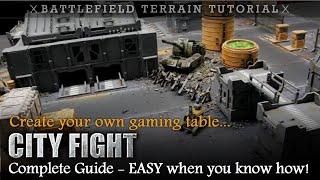 Create Your Own Gaming Table CITY FIGHT | Warhammer 40K | Complete Guide